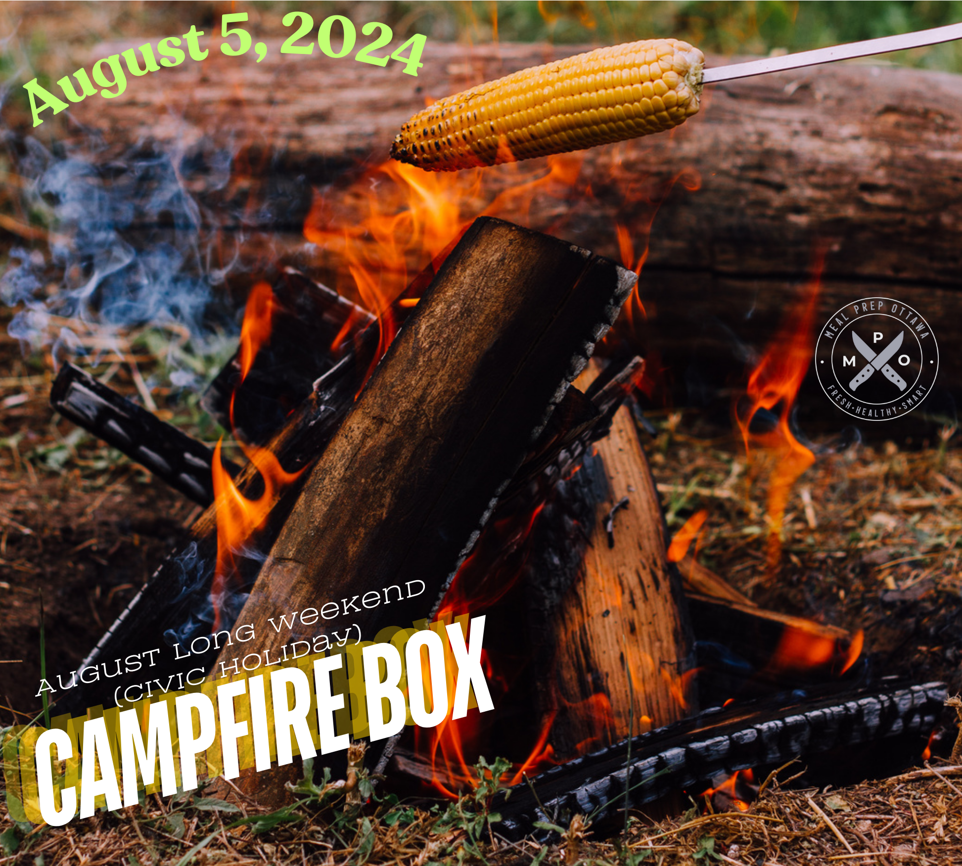 MPO Campfire Box - August 4th Only (Civic Holiday Weekend)